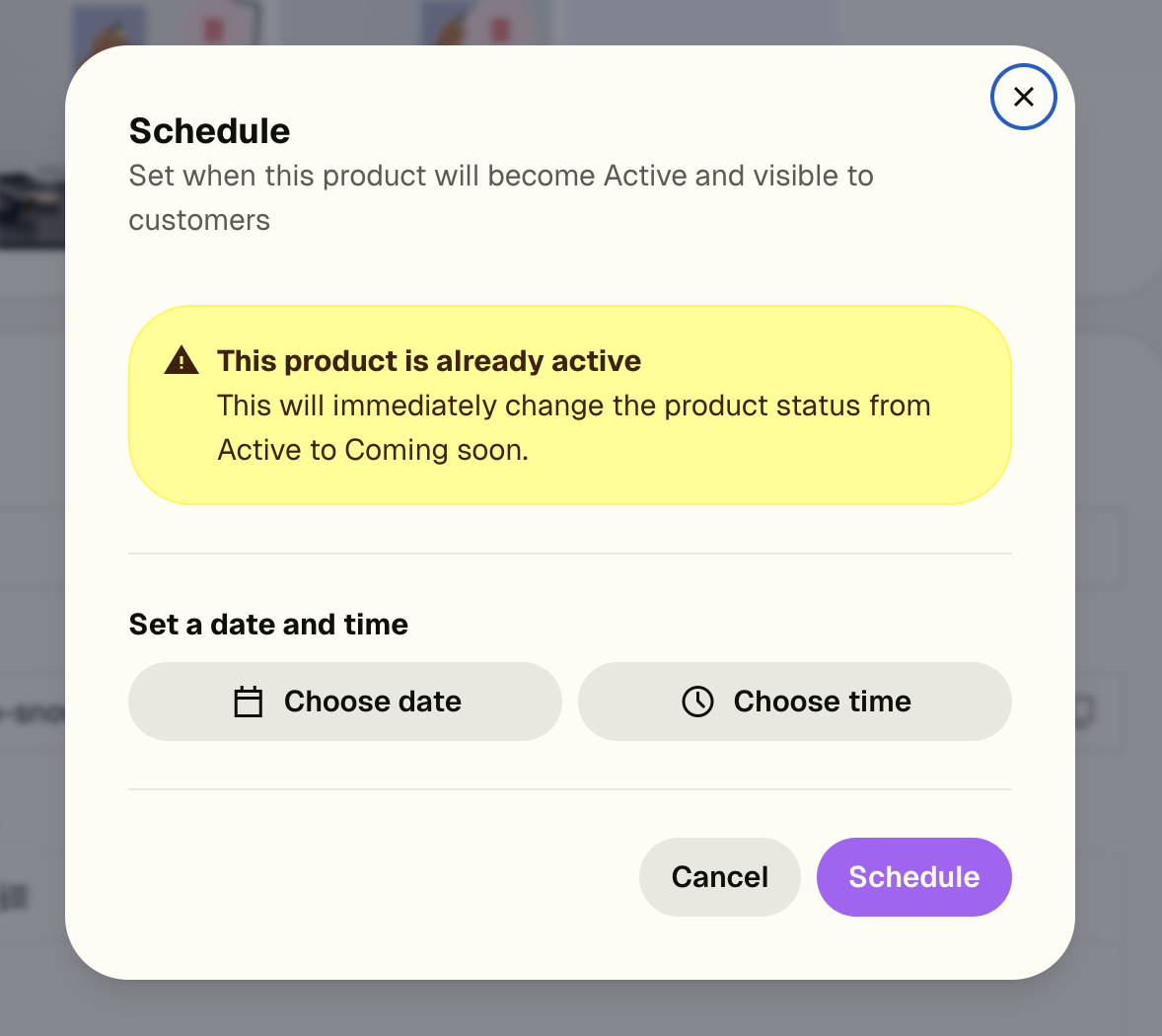 Schedule modal warning that an already-active product will change status to Coming soon