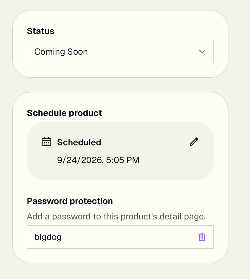 Product sidebar showing Status set to Coming Soon, a scheduled drop at 9/24/2026, and password protection set to bigdog